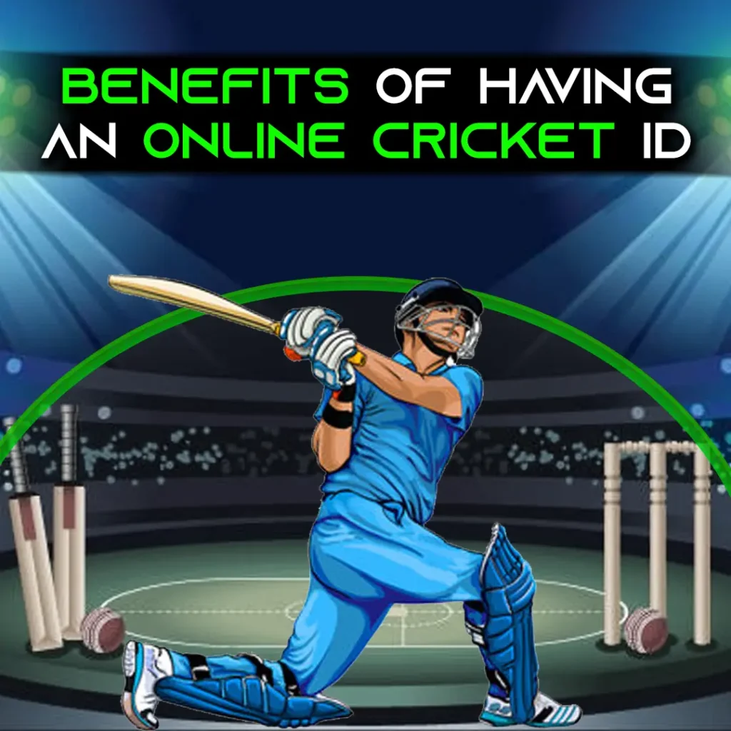 Benefits of Having an Online Cricket ID