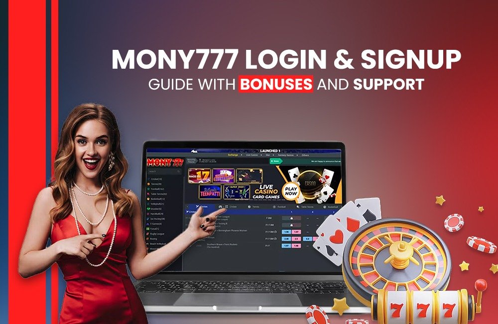 Mony777 casino Login & Signup Guide with Bonuses and Support